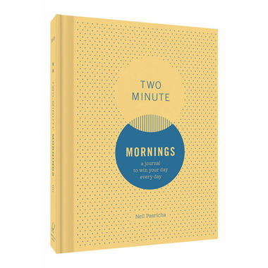 Chronicle Books Two Minute Mornings A Journal to Win Your Day Every Day Chronicle Books Two Minute Mornings A Journal to Win Your Day Every Day