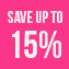 Save up to 15%