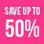 Save up to 50%