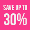 Save up to 30%