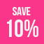 Save 10%