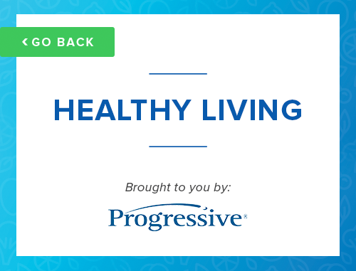 Healthy Living brought to you by Progressive